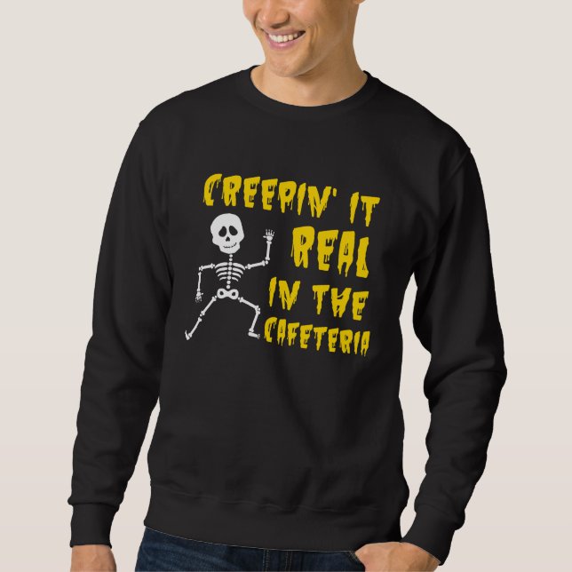 Creepin'In The Cafeteria Lunch Lady Halloween Sweatshirt (Front)