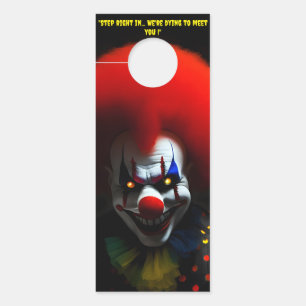 Creepy Clown Phobia Scary Gag Custom  Door Hanger