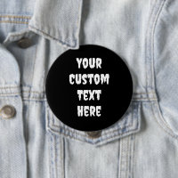 Creepy Font Personalised Pin-On Button