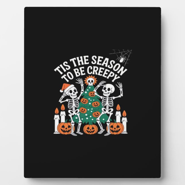 Creepy Funny Skeleton Halloween Spooky Plaque (Front)