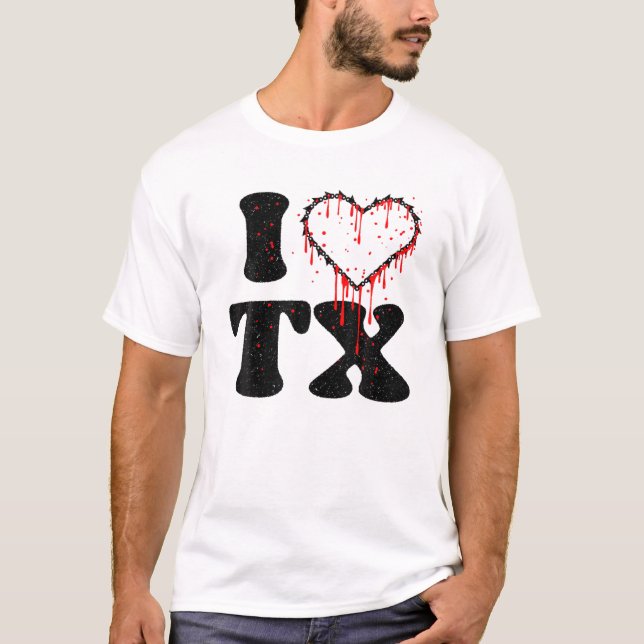 Creepy I Love Tx Chainsaw Heart Blood Gifts T-Shirt (Front)
