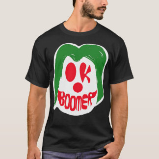 Creepy Ok Boomer Clown T-Shirt