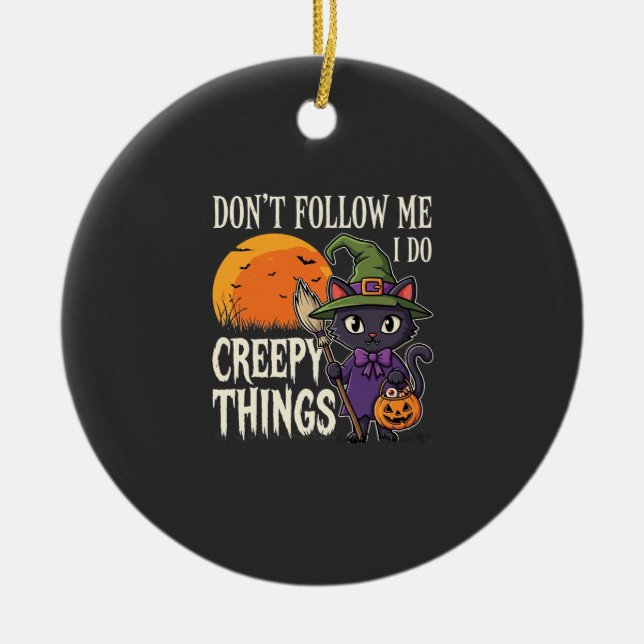Creepy Things Halloween Cat Witch Design_1 Ceramic Ornament (Front)