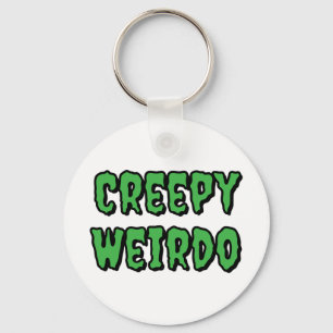 Creepy Weirdo Key Ring