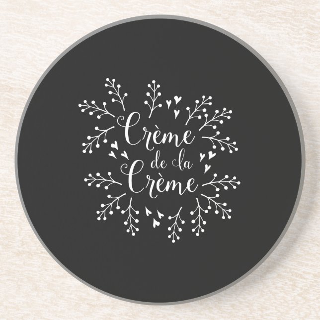 Creme de La Creme French Elegant Typography Coaster (Front)