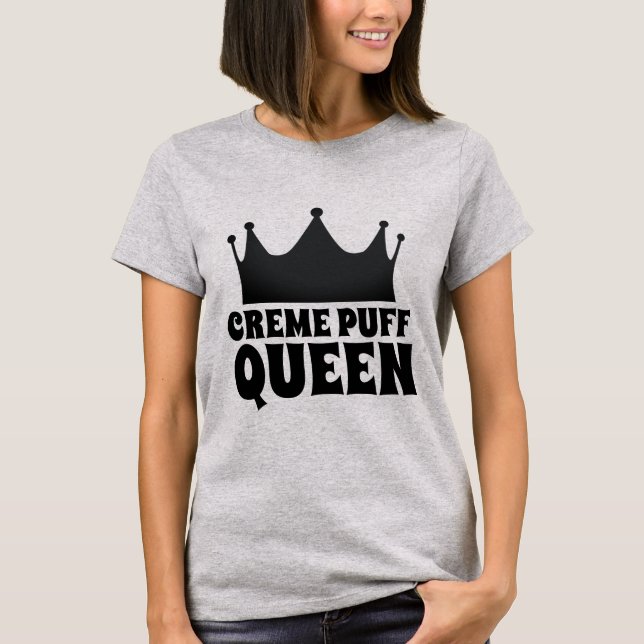 CREME PUFF QUEEN TEES T-SHIRTS (Front)