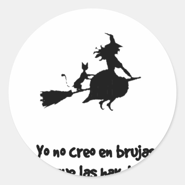 CREO EN LAS BRUJAS DOES NOT BELIEVE IN BRUSSELS CLASSIC ROUND STICKER (Front)