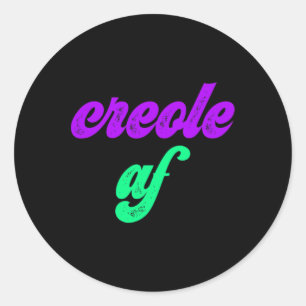 Creole Af Mardi Gras Louisiana Pride Gift Tee Classic Round Sticker
