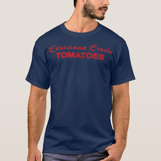 Creole Tomato Plaquemines Parish Belle Chasse T-Shirt (Front)