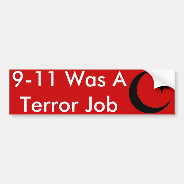 Crescent, 9-11 Was A Terror Job Bumper Sticker (Front)