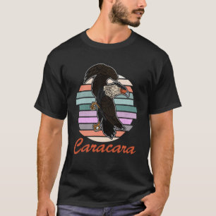 Crested caracara birds biologist ornithologist bir T-Shirt