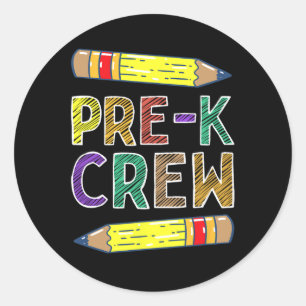 Crew Fun Prek Teachers Back To School Classic Round Sticker