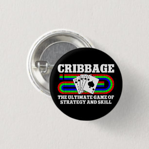 Cribbage The Ultimate Game Of Strategy And Skill 3 Cm Round Badge