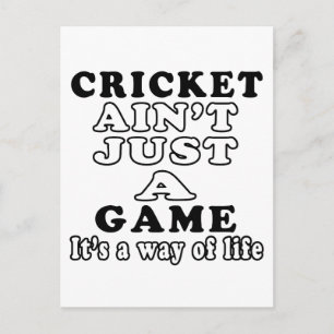 Cricket Ain't Just A Game It's A Way Of Life Postcard