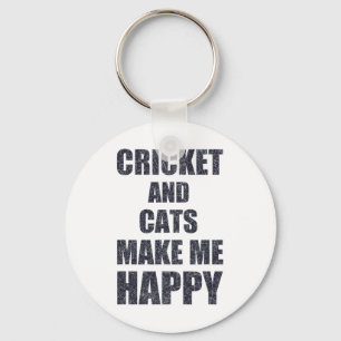 Cricket And Cats Make Me Happy Quote Funny Key Ring