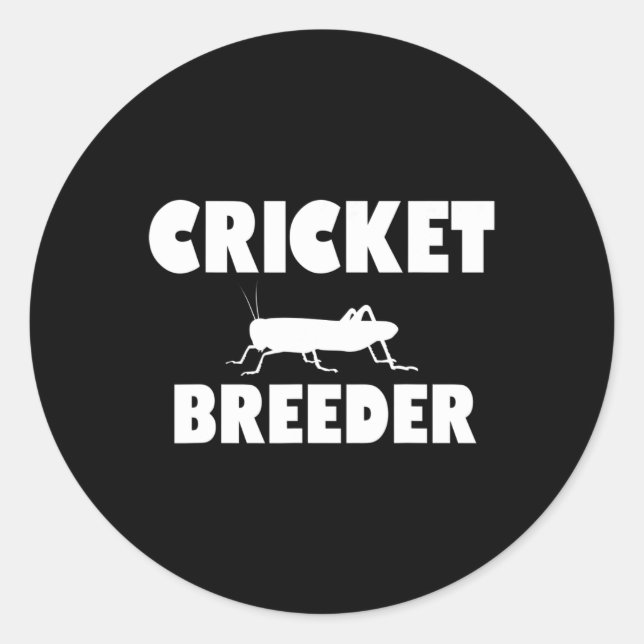Cricket Breeder Cricket Breeding Crickets Future B Classic Round Sticker (Front)