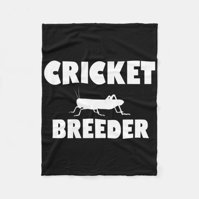 Cricket Breeder Cricket Breeding Crickets Future B Fleece Blanket (Front)