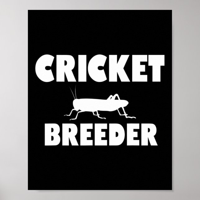 Cricket Breeder Cricket Breeding Crickets Future B Poster (Front)