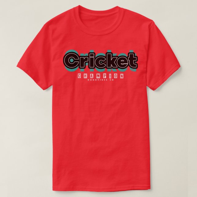 Cricket champ  T-Shirt (Design Front)