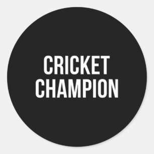 Cricket Champion - Classic Round Sticker