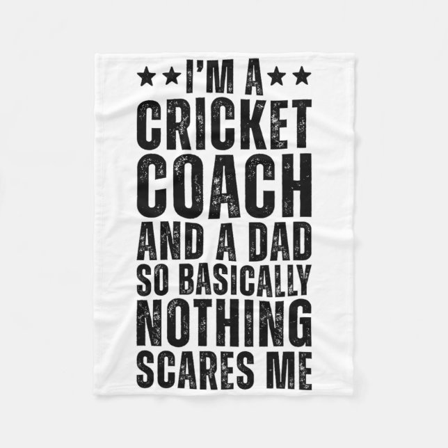 Cricket Coach And A Dad So Sically Funny Cricket C Fleece Blanket (Front)