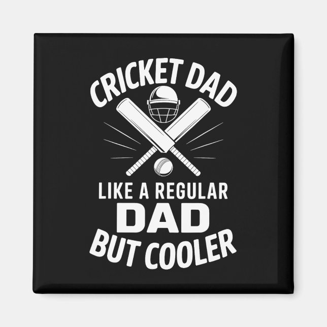Cricket Dad Funny Cricket  Magnet (Front)
