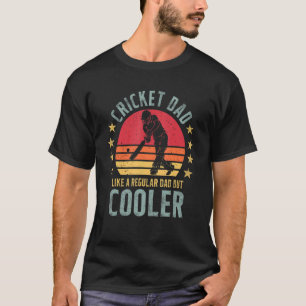 Cricket Dad Like A Regular Dad But Cooler Retro Vi T-Shirt