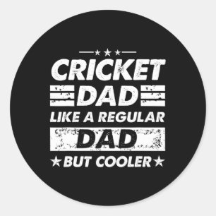 Cricket Dad Like A Regular Dad Funny Cricket Classic Round Sticker