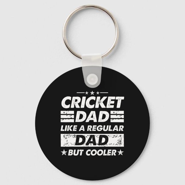 Cricket Dad Like A Regular Dad Funny Cricket  Key Ring (Front)