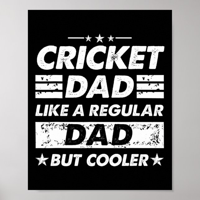 Cricket Dad Like A Regular Dad Funny Cricket  Poster (Front)