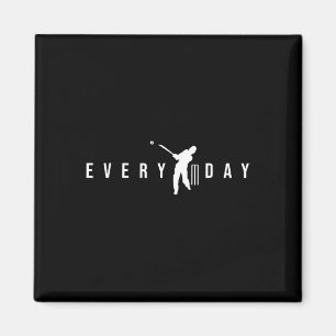 Cricket Every Day Motivation Funny Cricketer Dad  Magnet