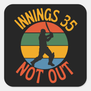 Cricket Fan 35 Year Old Birthday Not Out Square Sticker