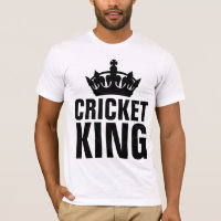 CRICKET GAME, CRICKET KING T-shirts