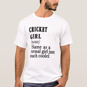 cricket girl like a normal girl T-Shirt