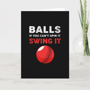 Cricket If You Cant Spin It Swing It Funny Cricket Card