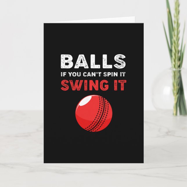 Cricket If You Cant Spin It Swing It Funny Cricket Card (Front)