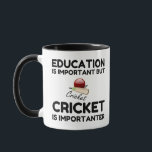 CRICKET IS IMPORTANTER MUG<br><div class="desc">game, education, hobby cook, education (culture), cricket, team, hobbyists, sport, coach, hobby, cricketplayer, player</div>
