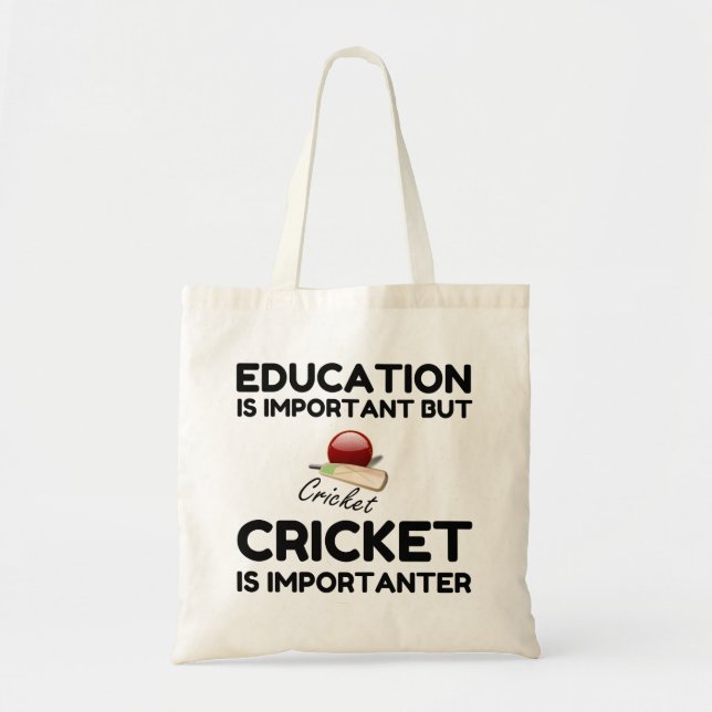 CRICKET IS IMPORTANTER TOTE BAG (Front)