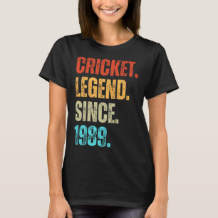 Cricket Legend Since 1989 Retro Birthday  T-Shirt