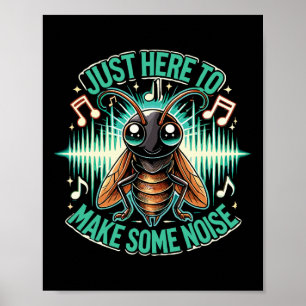 Cricket Lover Just Here To Make Some Noise Poster