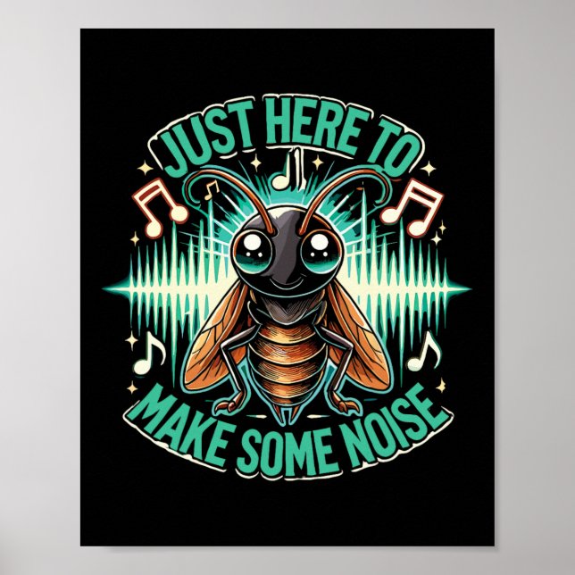Cricket Lover Just Here To Make Some Noise  Poster (Front)