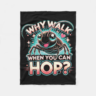 Cricket Lover Why Walk When You Can Hop Fleece Blanket