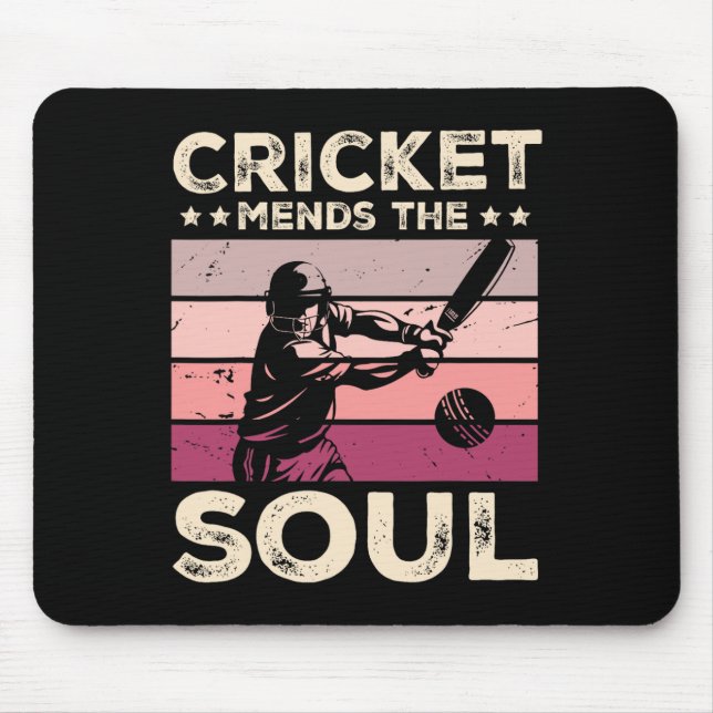 Cricket Mends The Soul  Mouse Pad (Front)