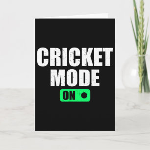 Cricket Mode On - Cricketer Cricket Player Cricket Card