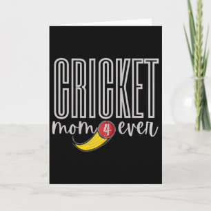 Cricket Mom 4 Ever Card