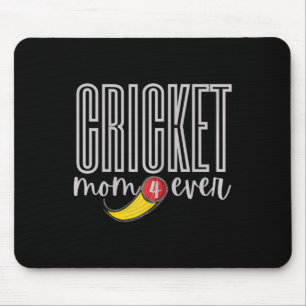 Cricket Mom 4 Ever Mouse Pad