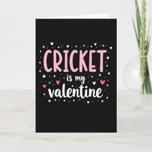 Cricket My Valentine Card