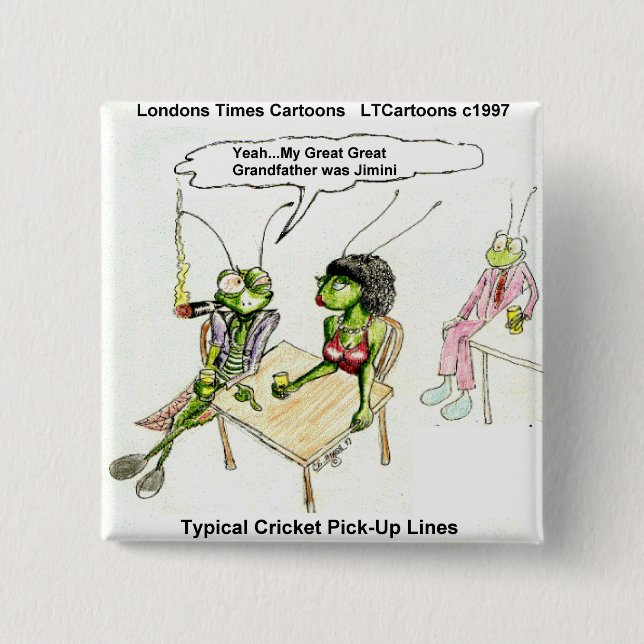 Cricket Pick-Up Lines Funny 15 Cm Square Badge (Front)