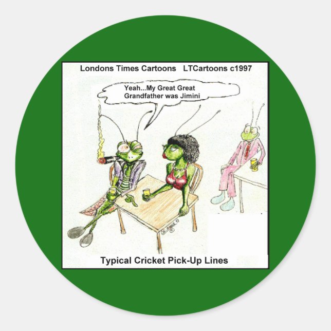 Cricket Pick-Up Lines Funny Classic Round Sticker (Front)