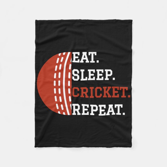 Cricket Player Apparel Eat Sleep Cricket Repeat  Fleece Blanket (Front)